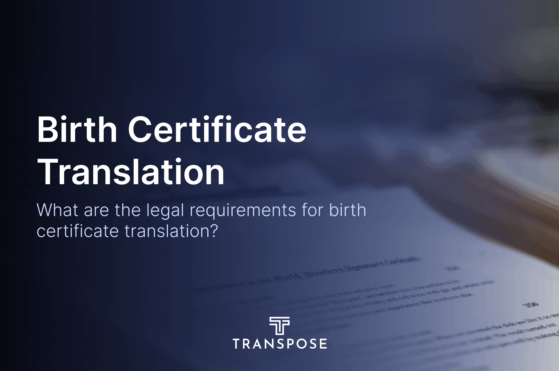 What Are The Legal Requirements for Birth Certificate Translation?