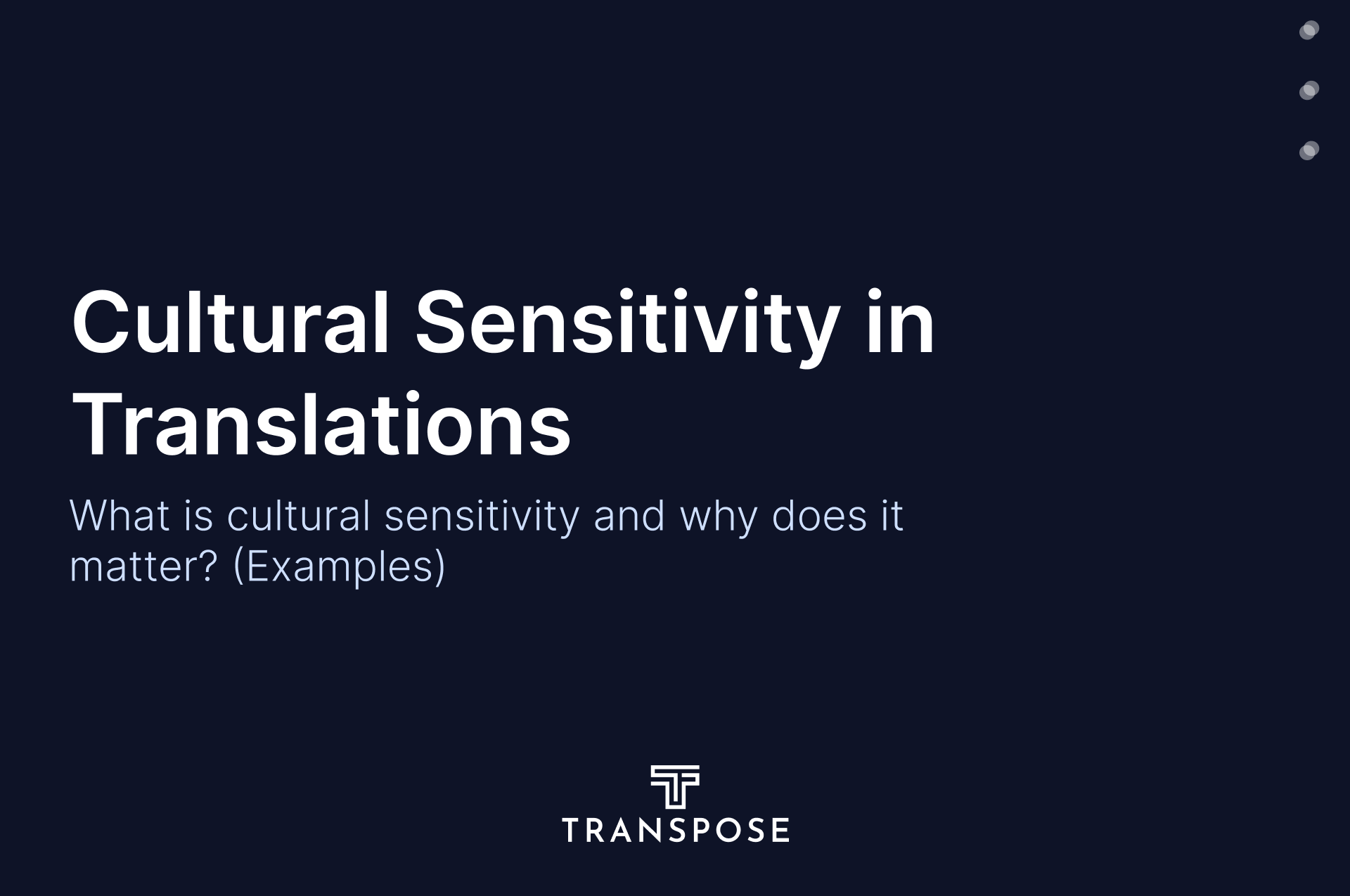 Cultural Sensitivity in Translation: What it is and why it Matters? (Examples)